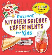 Awesome Kitchen Science Experiments for Kids