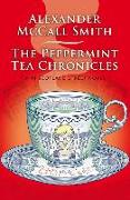 The Peppermint Tea Chronicles: A 44 Scotland Street Novel