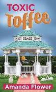 Toxic Toffee: An Amish Candy Shop Mystery