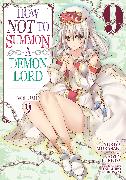 How Not to Summon a Demon Lord (Manga) Vol. 9