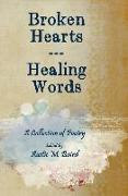 Broken Hearts - Healing Words