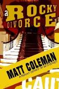 A Rocky Divorce: A Rocky Series of Mysteries: Book One