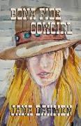 Bona Fide Cowgirl