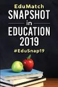 EduMatch® Snapshot in Education 2019