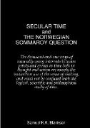 SECULAR TIME and THE NORWEGIAN SOMMAROY QUESTION