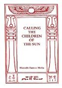 Calling the Children of the Sun