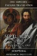 Septuagint: Orit: The Original Orit