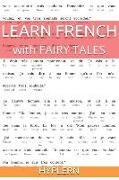 Learn French with Fairy Tales: Interlinear French to English