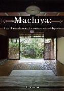 Machiya: The Traditional Townhouses of Kyoto