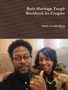Built Marriage Tough - Workbook for Couples