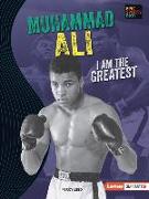 Muhammad Ali: I Am the Greatest