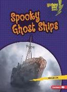 Spooky Ghost Ships