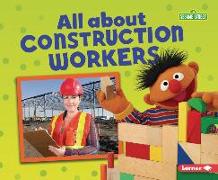 All about Construction Workers