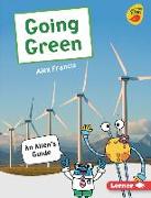 Going Green: An Alien's Guide