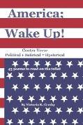 America, Wake Up!: Contra-Verse Political + Satirical = Hysterical