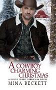 A Cowboy Charming Christmas: A Rough Creek Christmas Novel