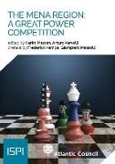 The MENA Region: A Great Power Competition