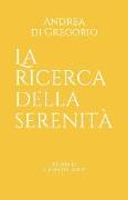 La ricerca della Serenità