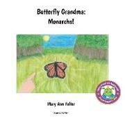 Butterfly Grandma: Monarchs!