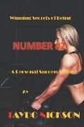 Winning Secrets Of Being Number #2: A Personal Success Guide