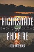 Nightshade and Fire