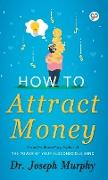 How to Attract Money