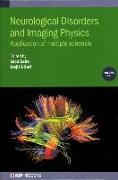 Neurological Disorders and Imaging Physics, Volume 1