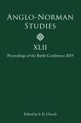 Anglo-Norman Studies XLII