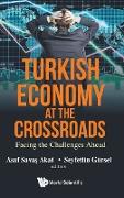 Turkish Economy at the Crossroads