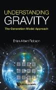 Understanding Gravity