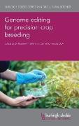 Genome Editing for Precision Crop Breeding