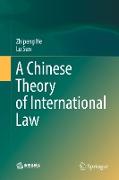 A Chinese Theory of International Law