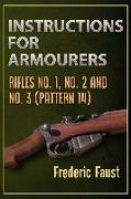Instructions for Armourers: Rifles No. 1, No.2 and No. 3 (Pattern 14)