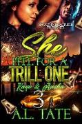 She Fell For A Trill One 3: Kayon and Aasha