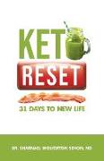 Keto Reset: 31 Days to New Life
