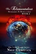 The Elementalist: Resonance & Destruction: The Void Master Series