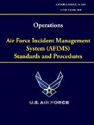 Operations - Air Force Incident Management System (AFIMS) Standards and Procedures (Air Force Manual 10-2502)