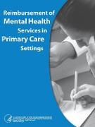 Reimbursement of Mental Health Services in Primary Care Settings