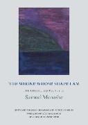 The Shrine Whose Shape I Am: The Collected Poetry of Samuel Menashe