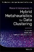 Recent Advances in Hybrid Metaheuristics for Data Clustering