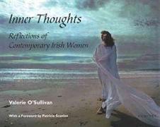 Inner Thoughts: Reflections of Contemporary Irish Women