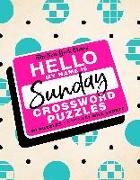 The New York Times Hello, My Name Is Sunday: 50 Sunday Crossword Puzzles