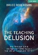 The Teaching Delusion