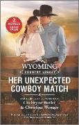 Wyoming Country Legacy: Her Unexpected Cowboy Match