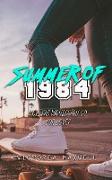 Summer of 1984