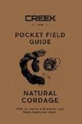 Pocket Field Guide: Natural Cordage: How to source and weave rope from plants and trees