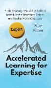 Accelerated Learning for Expertise