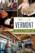 Distilled in Vermont: A History & Guide with Cocktail Recipes