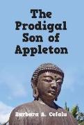 The Prodigal Son of Appleton
