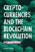 Cryptocurrencies and the Blockchain Revolution